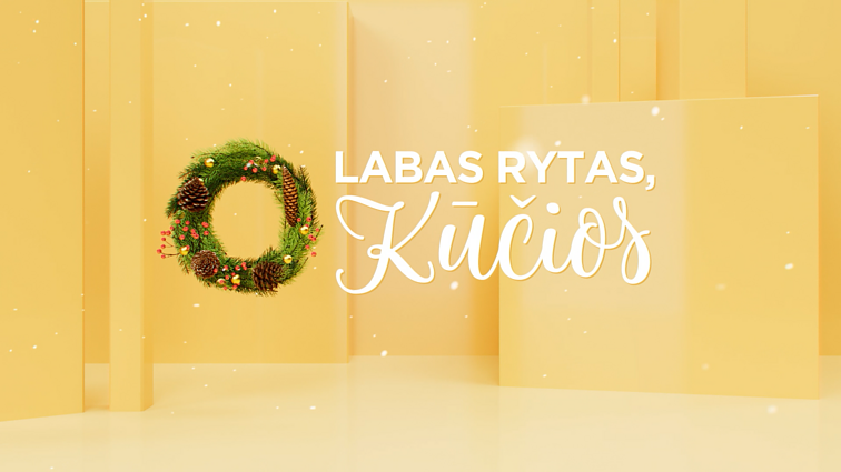 Labas rytas, Kūčios