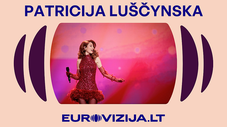 EUROVIZIJA.LT 2026. Patricija Luščynska – „Worth It“