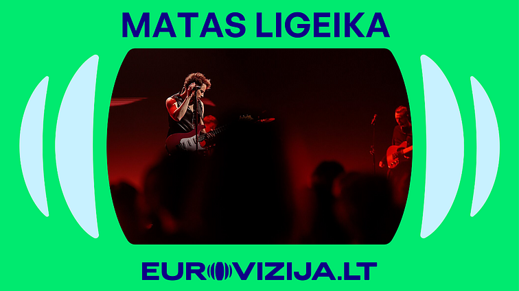 EUROVIZIJA.LT 2026. Matas Ligeika – „Svetimi“
