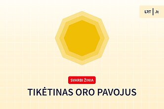 Geltona – tikėtinas oro pavojus