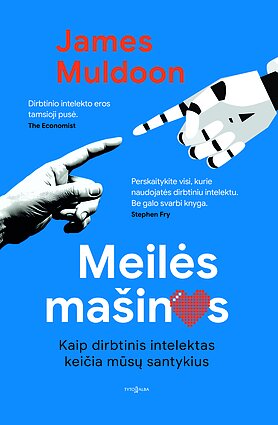 James Muldoon „Meilės mašinos“ 