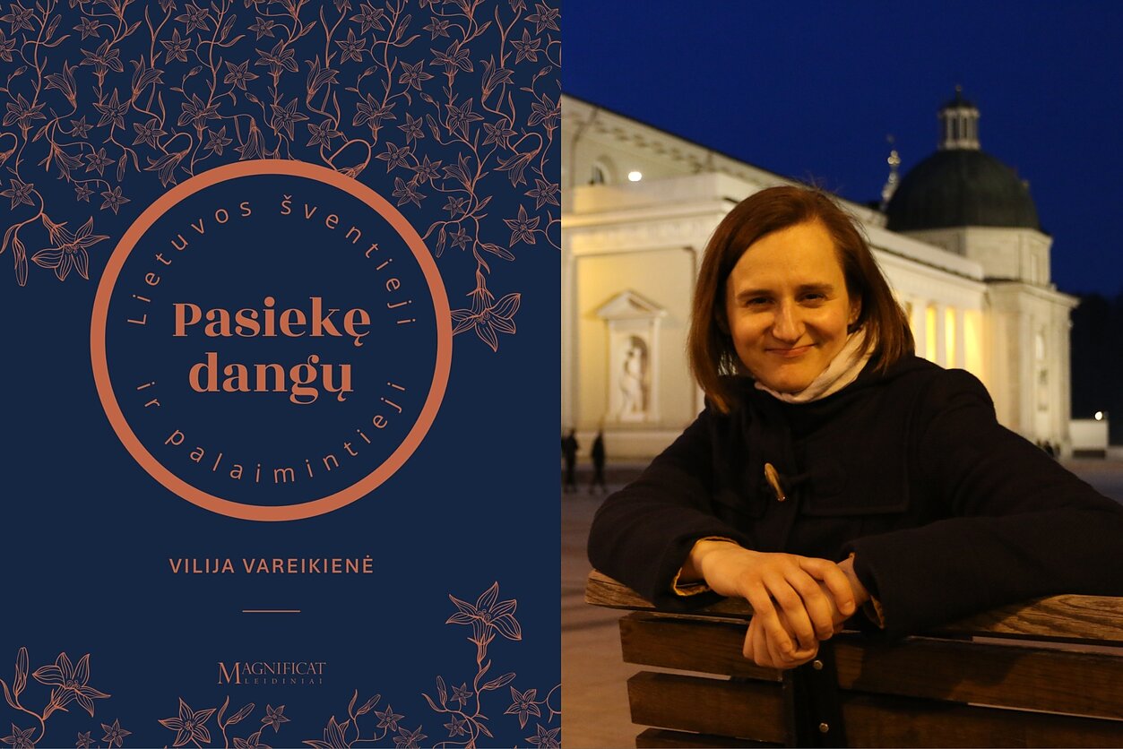 Vilijos Vareikienės knyga „Pasiekę dangų: Lietuvos šventieji ir palaimintieji“