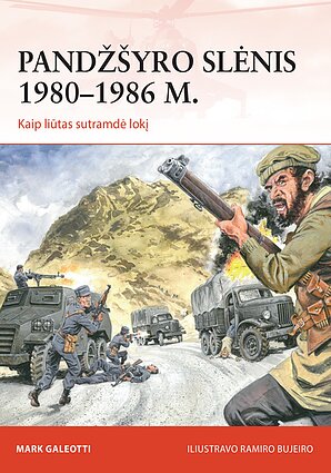 Knyga „Pandžšyro slėnis 1980–1986 m. Kaip liūtas sutramdė lokį“