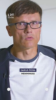 Dokumentinis ciklas „Vizionieriai“: Darius Žiūra