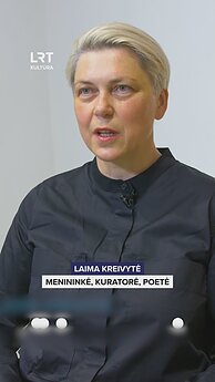 „Vizionieriai“: Laima Kreivytė