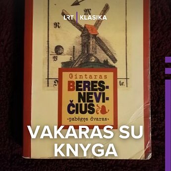 Gintaras Beresnevičius. „Pabėgęs dvaras“. II dalis